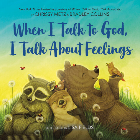 Book cover for When I Talk to God, I Talk About Feelings