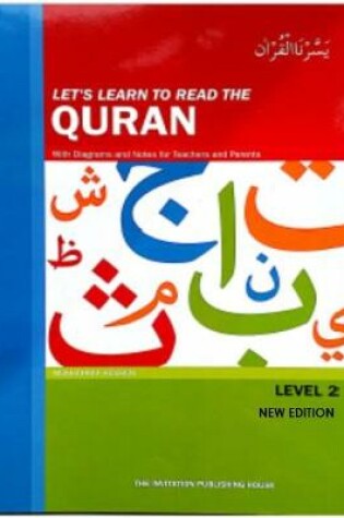 Cover of Let's Learn to Read the Quran - Level 2