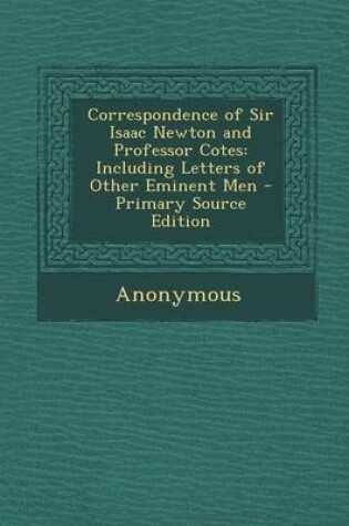 Cover of Correspondence of Sir Isaac Newton and Professor Cotes