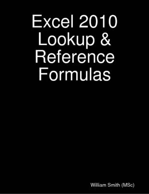 Book cover for Excel 2010 Lookup & Reference Formulas