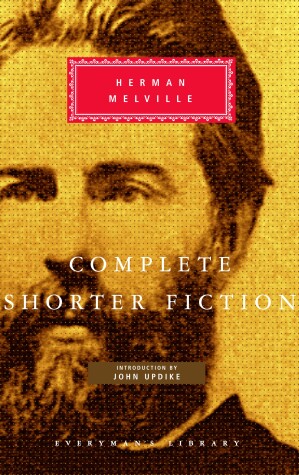 Book cover for Complete Shorter Fiction of Herman Melville