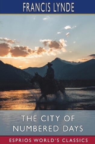 Cover of The City of Numbered Days (Esprios Classics)