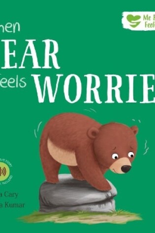 Cover of When Bear Feels Worried