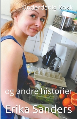 Book cover for Underdanig Kokk og andre historier