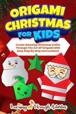 Cover of Origami Christmas For Kids