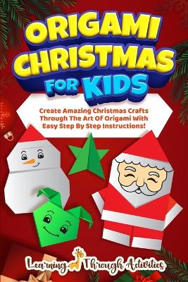 Book cover for Origami Christmas For Kids