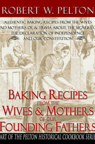Cover of Baking Recipes of our Founding Fathers