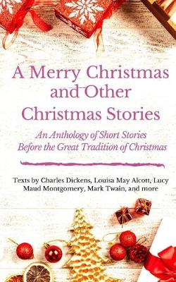 Book cover for A Merry Christmas and Other Christmas Stories