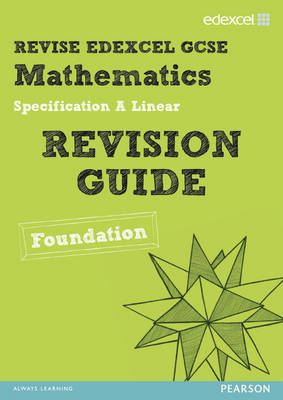 Cover of Revise Edexcel GCSE Mathematics Edexcel Spec A Found Revision Guide