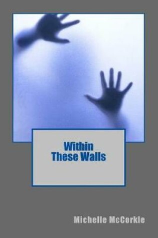 Cover of Within These Walls