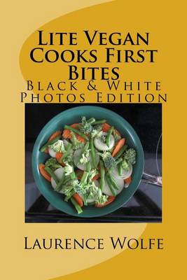 Book cover for Lite Vegan Cooks First Bites