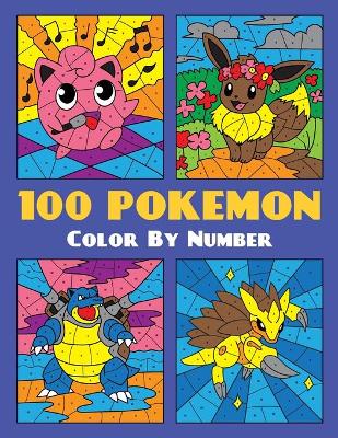 Book cover for 100 POKEMON Color By Number