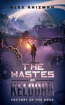 Cover of The Wastes of Keldora