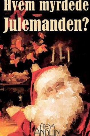 Cover of Hvem myrdede Julemanden