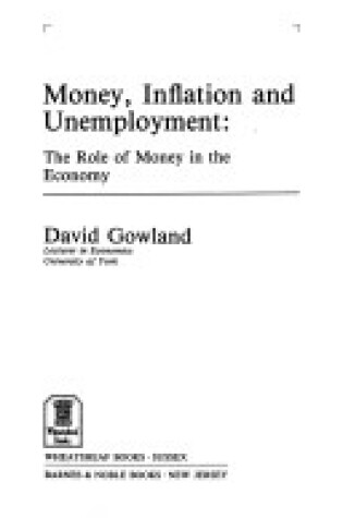 Cover of Money, Inflation and Unemployment