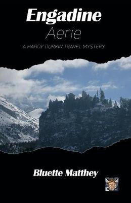Cover of Engadine Aerie - A Hardy Durkin Travel Mystery