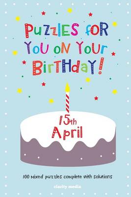 Book cover for Puzzles for you on your Birthday - 15th April