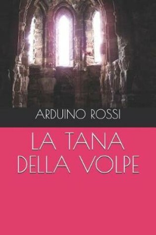 Cover of La Tana Della Volpe