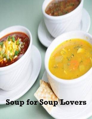 Book cover for Soup for Soup Lovers