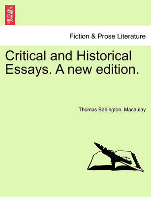 Book cover for Critical and Historical Essays. A new edition.