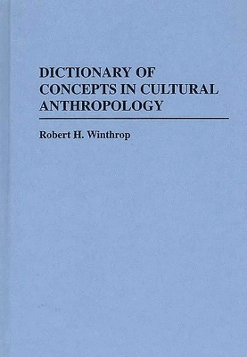 Cover of Dictionary of Concepts in Cultural Anthropology