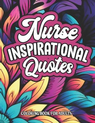 Book cover for Inspirational Nurse Coloring Book