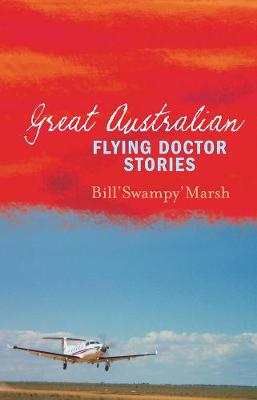 Book cover for Great Australian Flying Doctor Stories