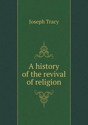 Book cover for A History of the Revival of Religion