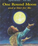 Book cover for One Round Moon and a Star for Me