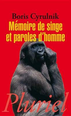 Book cover for Memoire de Singe Et Paroles D'Homme