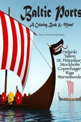 Cover of Baltic Ports; A Coloring Book & More!