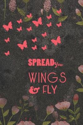 Cover of Spread You Wings & Fly