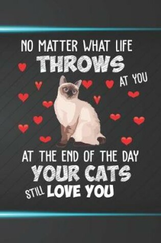 Cover of Your Cats Still Love You Notebook Journal