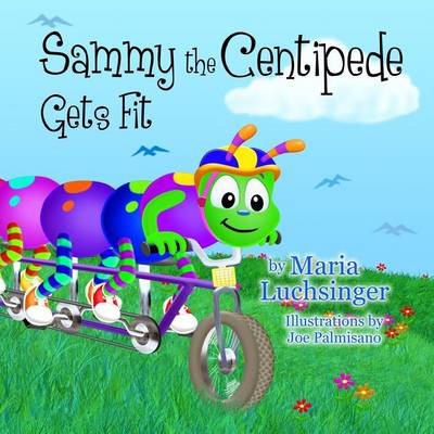 Book cover for Sammy the Centipede Gets Fit