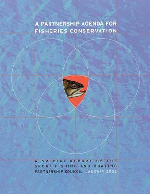 Book cover for A Partnership Agenda For Fisheries Conservation