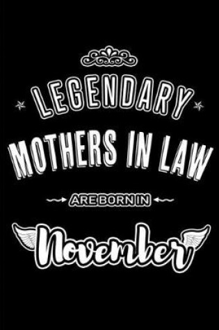 Cover of Legendary Mothers in Law are born in November