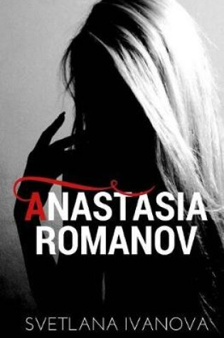 Cover of Anastasia Romanov