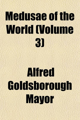 Book cover for Medusae of the World (Volume 3)