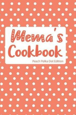 Cover of Mema's Cookbook Peach Polka Dot Edition