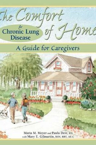 Cover of The Comfort of Home for Chronic Lung Disease