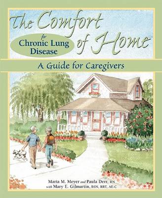 Cover of The Comfort of Home for Chronic Lung Disease