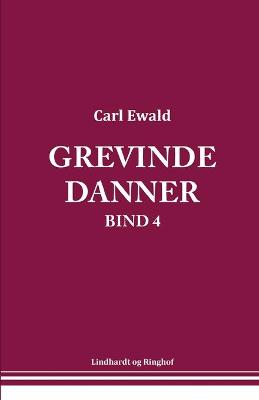 Book cover for Grevinde Danner - bind 4