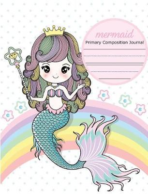 Cover of Mermaid Primary Composition Journal