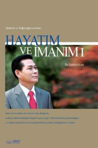 Cover of Hayatım ve İmanım Ⅰ