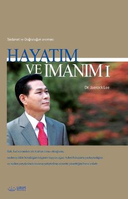 Book cover for Hayatım ve İmanım Ⅰ