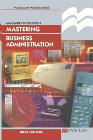 Cover of Mastering Business Administration