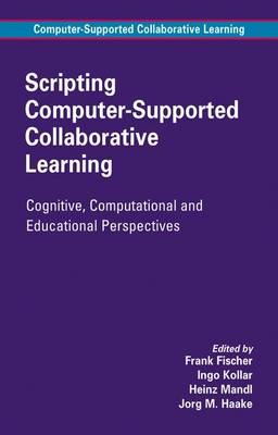 Book cover for Scripting Computer-Supported Collaborative Learning