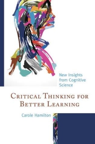 Cover of Critical Thinking for Better Learning