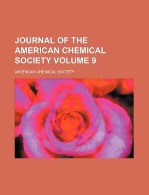 Book cover for Journal of the American Chemical Society Volume 9