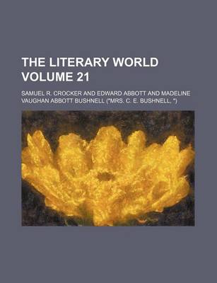 Book cover for The Literary World Volume 21